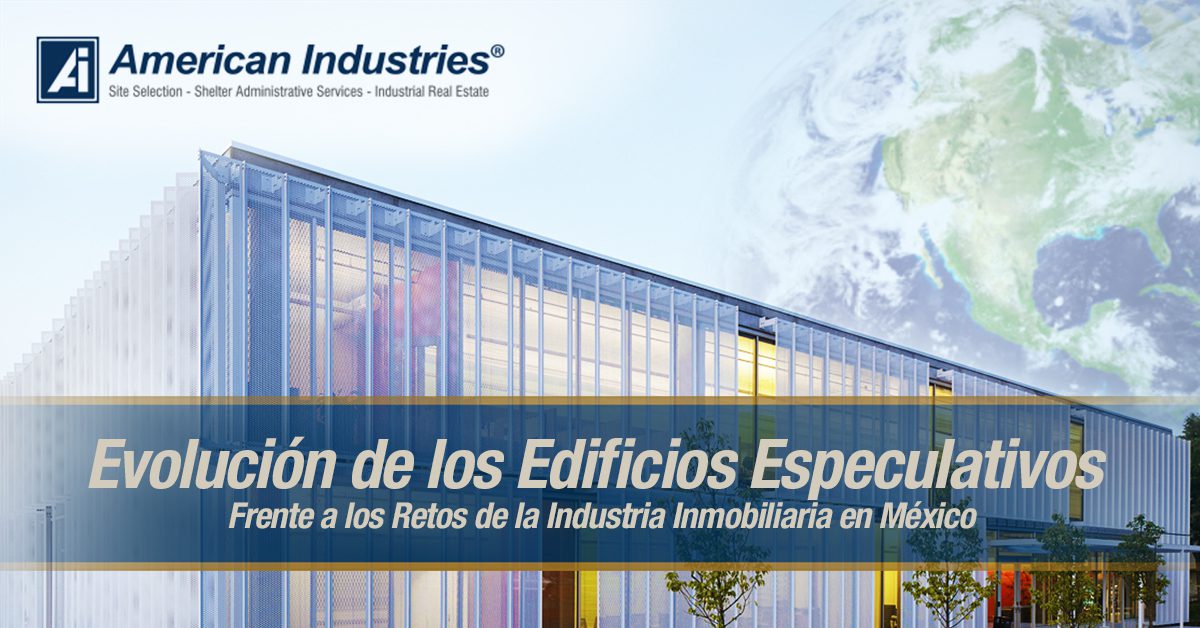 Bienes raíces industriales México